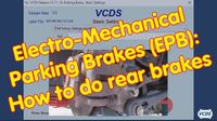 Working On The Electro Mechanical Parking Brake Epb